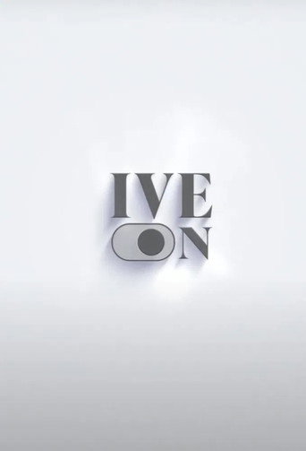 Постер фильма «IVE ON»