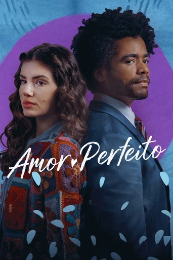 Постер фильма «Amor Perfeito»