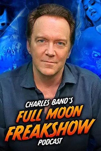 Постер фильма «Charles Band’s Full Moon Freakshow»