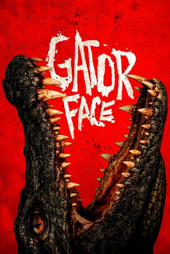 Постер фильма «Gator Face»