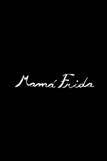 Постер фильма «Mamá Frida»