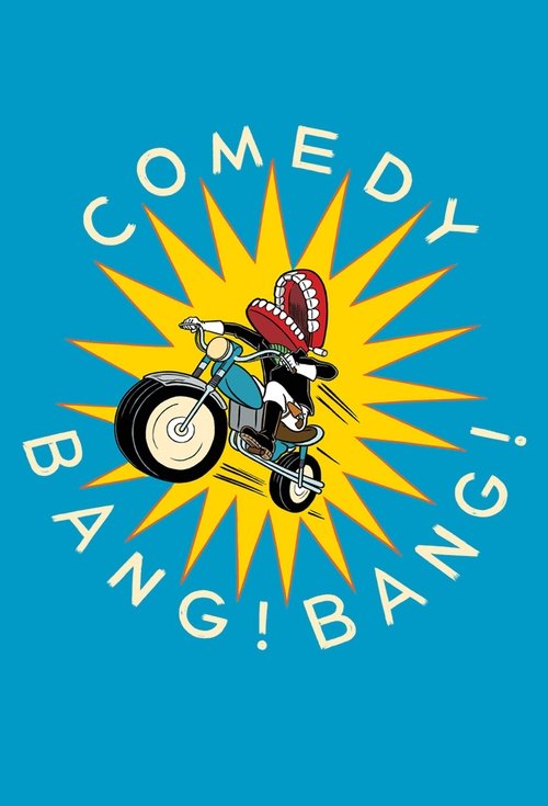 Постер: Comedy Bang! Bang!