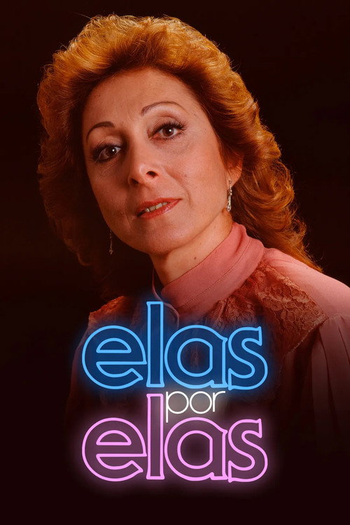 Постер: Elas por Elas