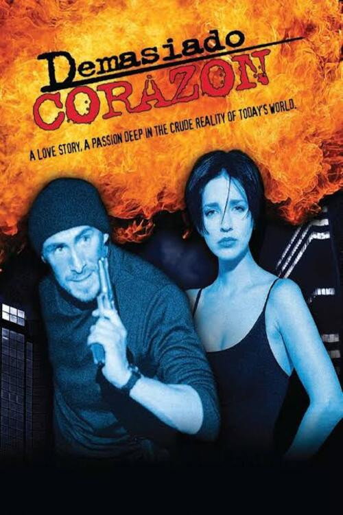 Постер: Demasiado Corazón