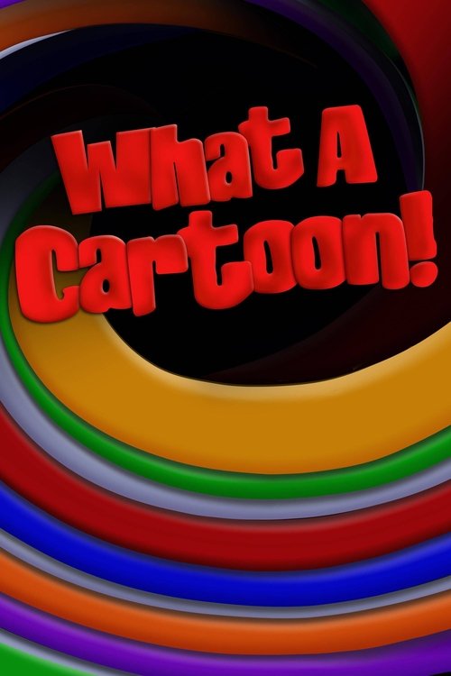 Постер: What a Cartoon!