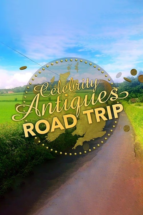 Постер: Celebrity Antiques Road Trip