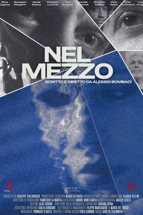 Постер: Nel Mezzo